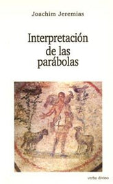 INTERPRETACION DE LAS PARABOLAS - 9788471510112